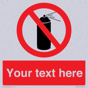 Custom prohibition no aerosol